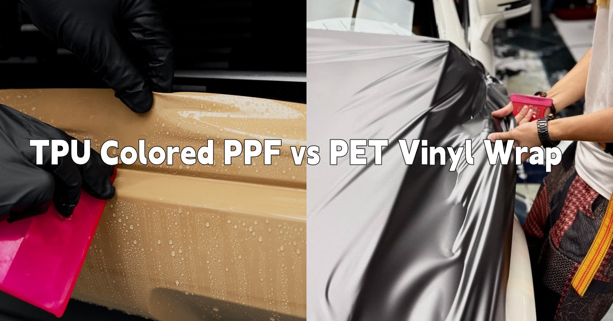 TPU Colored PPF vs PET Vinyl Wrap: What’s the Difference?